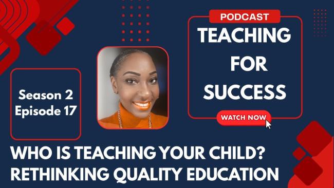 Embedded thumbnail for  “Who’s Teaching Your Child?" - Rethinking Quality Education - Sn. 2 - Ep. 17